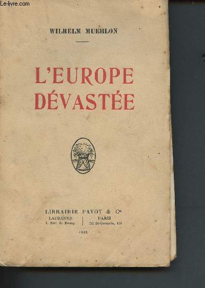 L'Europe dvaste - Notes prises pendant les premiers mois de la guerre.