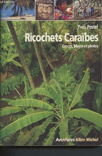 Ricochets Carabes - Crocos, Mayas et pirates (Collection 