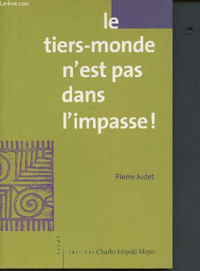 Le tiers-monde n'est pas dans l'impasse!