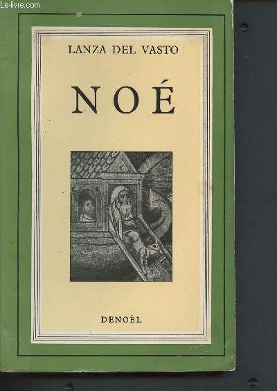 No - drame antdiluvien d'anticipation, jeu scnique masqu en trois actes et un prlude, avec chansons, psaumes, ballet et choeurs et la grande noachie  quatre voix en manire d'pilogue