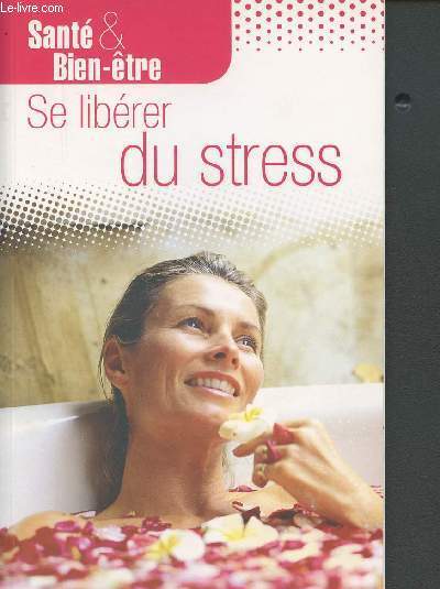 Se librer du stress (Collection 