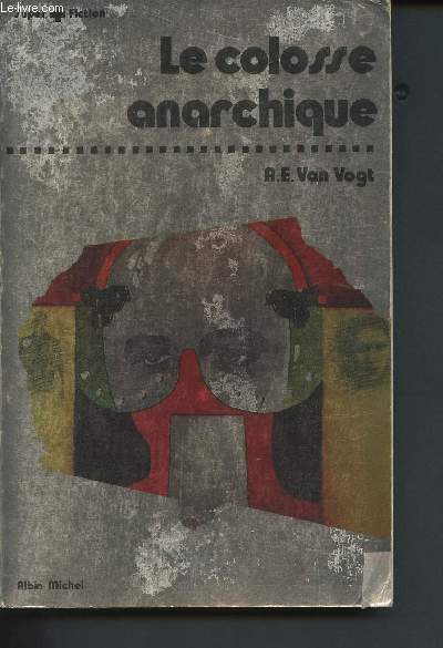 Le colosse anarchique (Collection 