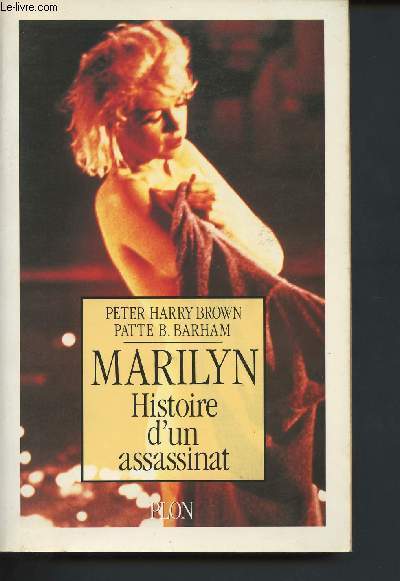 Marilyn, histoire d'un assassinat