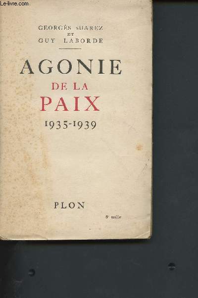 Agonie de la paix 1935-1939