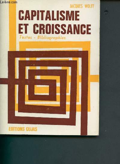 Capitalisme et croissance - textes et bibliographies (Collection 