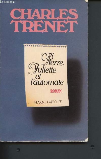 Pierre, Juliette et l'automate