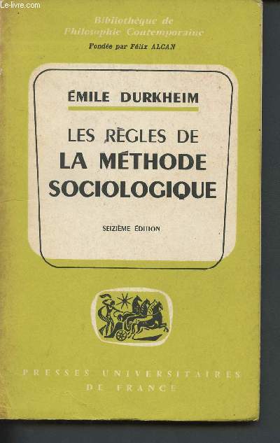 Les rgles de la mthode sociologique (Collection 
