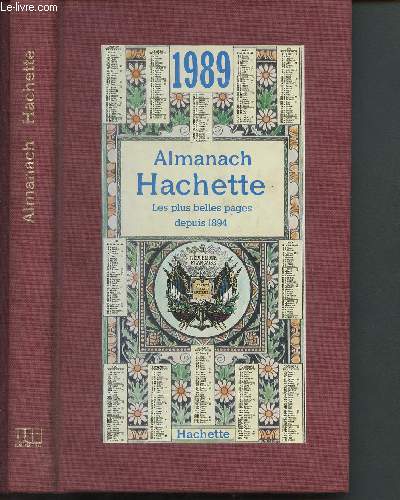 Almanach Hachette 1989 - les plus belles pages depuis 1894
