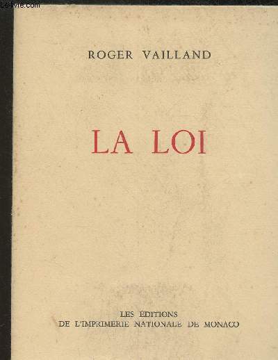 La loi - collection des Prix Goncourt - Exemplaire N 297