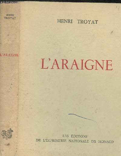 L'araigne - collection des Prix Goncourt - Exemplaire N 297