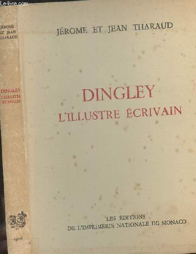 Dingley, l'illustre crivain - collection des Prix Goncourt - Exemplaire N 297