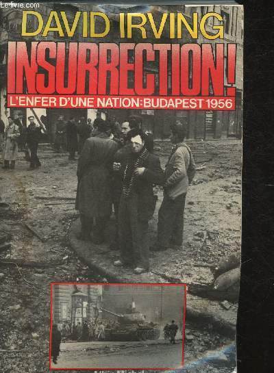 Insurrection ! - Budapest 1956