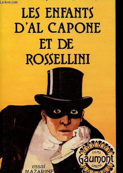 Les enfants d'Al Capone et de Rossellini