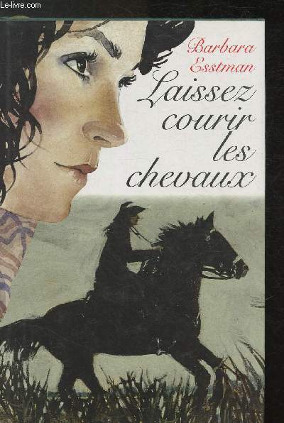 Laissez courir les chevaux