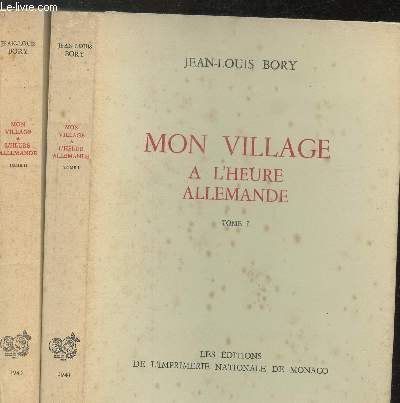 Mon village  l'heure allemande - Tome I et II - Collection des 