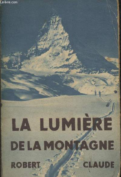 La lumire de la montagne - Collection 