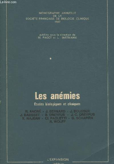 Monographie annuelle 1967 - Les anmies, tudes cliniques et biologiques