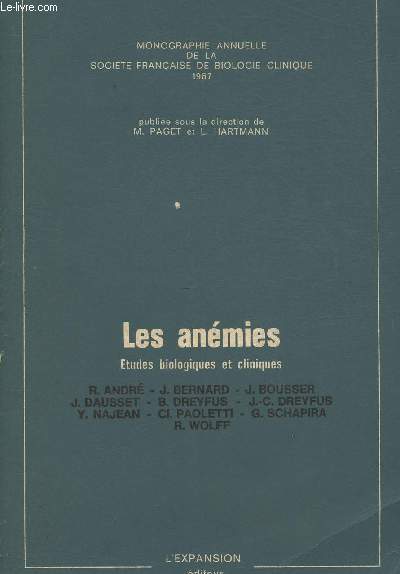 Monographie annuelle 1967 - Les anmies, tudes cliniques et biologiques