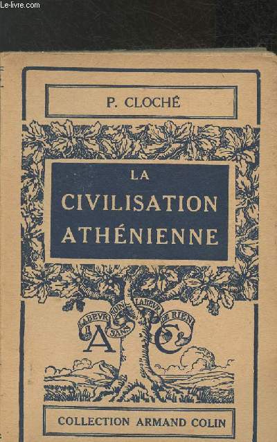 La civilisation athnienne - Collection 