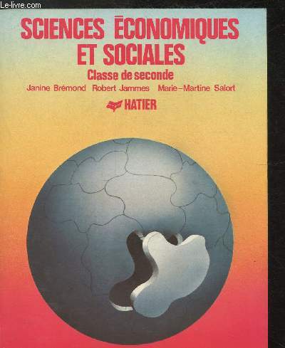 Sciences conomiques et sociales - classe de seconde - Collection 