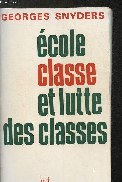 cole, classe et lutte des classes - Collection 