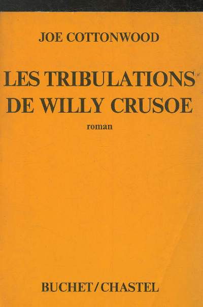 Les tribulations de Willy Crusoe - Roi des pommes de terre