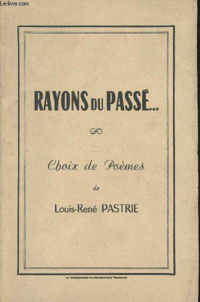 Rayons du pass... - Choix de pomes