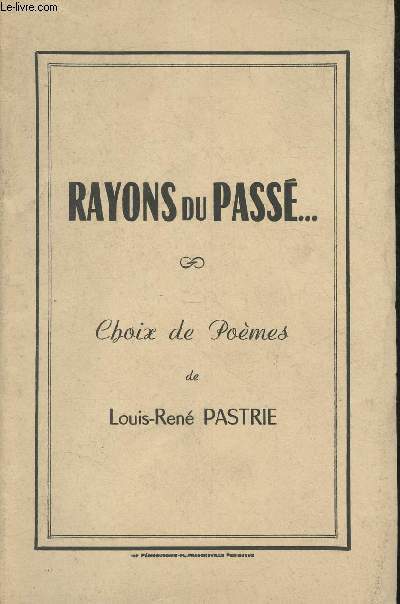 Rayons du pass... - Choix de pomes