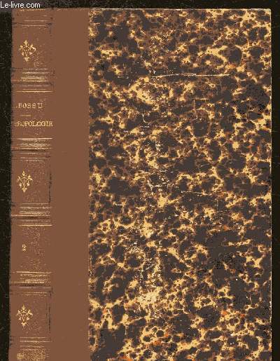 Anthropologie - tude des organes, fonctions, maladies de l'homme et de la femme - Tome II en 1 volume