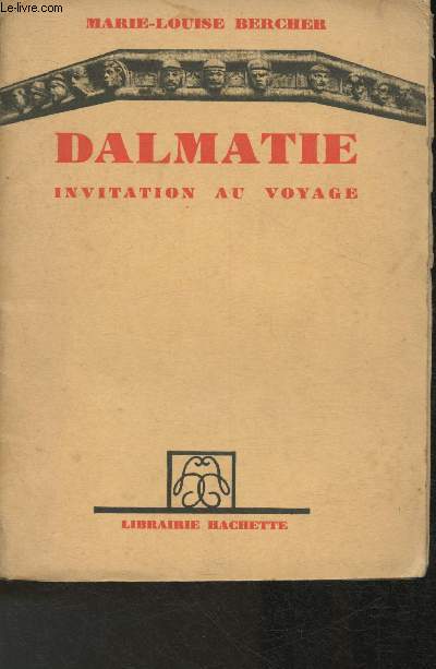 Dalmatie : Invitation au voyage