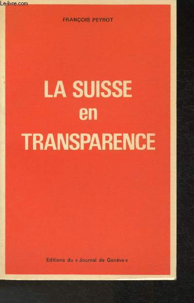 La Suisse en transparence