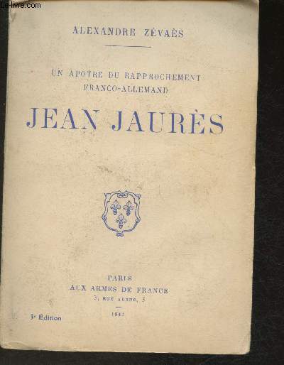 Un aptre de rapprochement franco-allemand : Jean Jaurs
