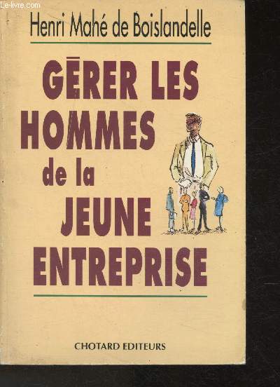 Grer les hommes de la jeune entreprise