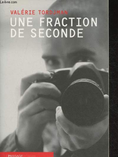 Une fraction de seconde