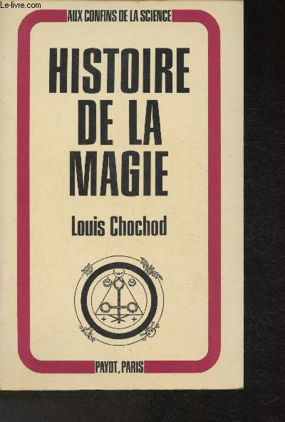 Histoire de la magie et de ses dogmes, Collection 