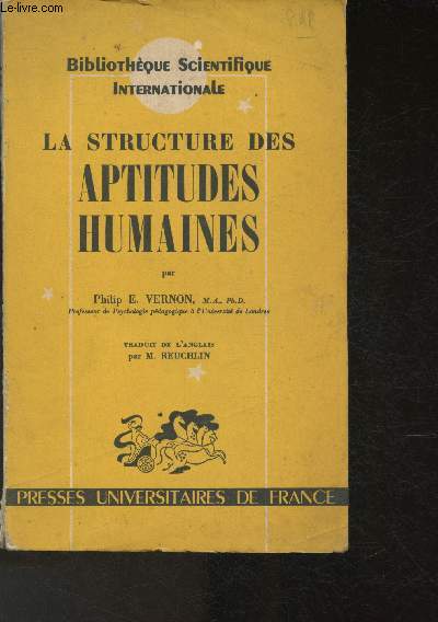 La structure des aptitudes humaines ( Bibliothque Scientifique Internationale)