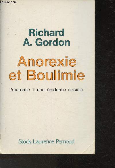 Anorexie et Boulimie Anatomie d'une pidmie sociale