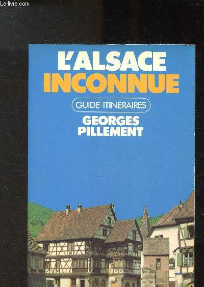 L'Alsace et les Vosges inconnues (collection 