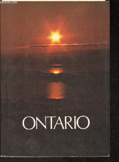 Ontario le pays, les habitants, les possibilits