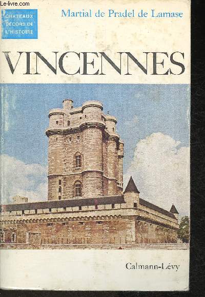 Vincennes dition revue et augmente (Collection 