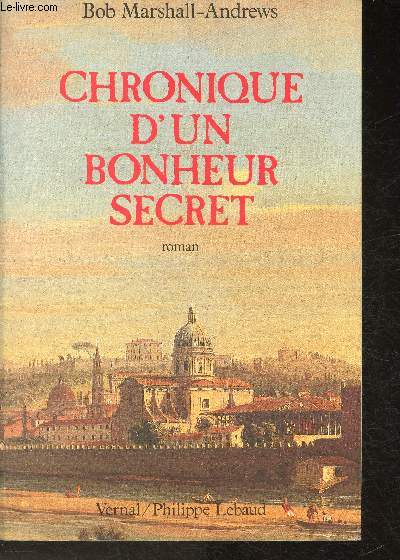 Chronique d'un bonheur secret