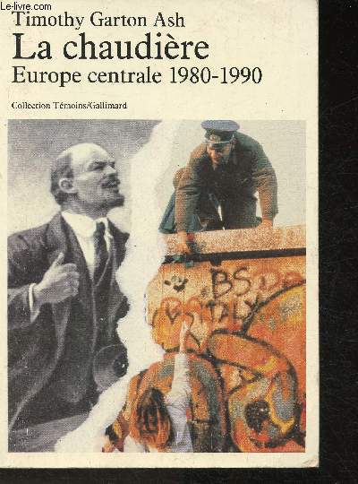 La Chaudire- Europe Centrale, 1980-1990 (Collection 