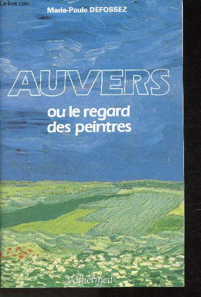 Auvers ou le regard des peintres