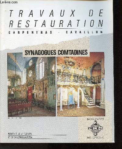Travaux de restauration-Carpentras-Cavaillon- Synagogues comtadines