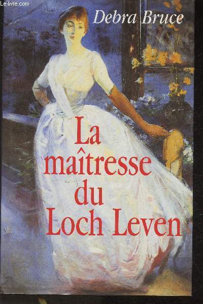 La matresse du Loch Leven