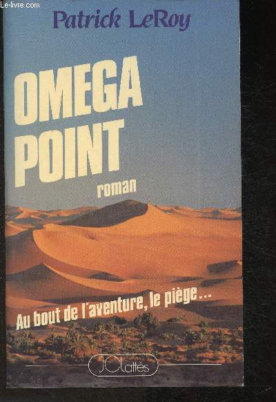 Omega Point- Au bout de l'aventure, le pige.