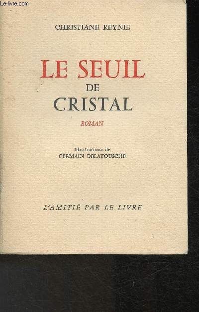 Le seuil de cristal