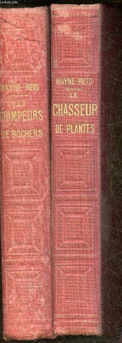 Le chasseur de plantes et sa suite Les Grimpeurs de Rochers - 2 volumes (Collection 