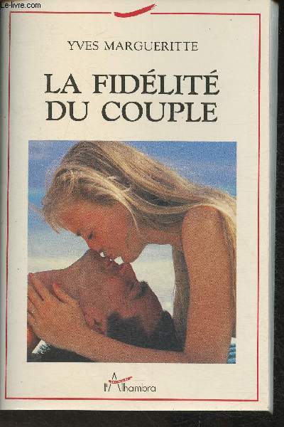 La fidlit du couple- Sxualit et attachement