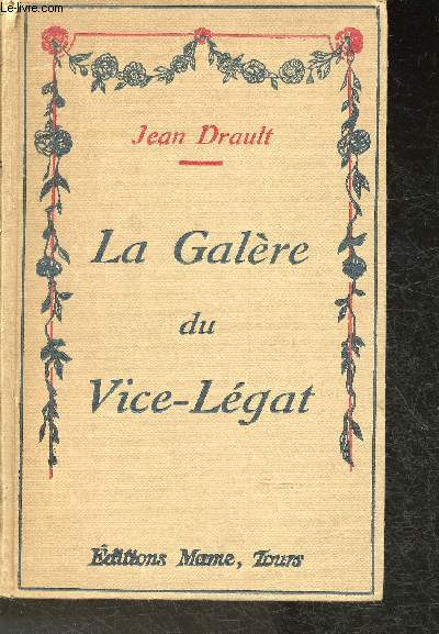 La Galre du Vice-Lgat (Collection 